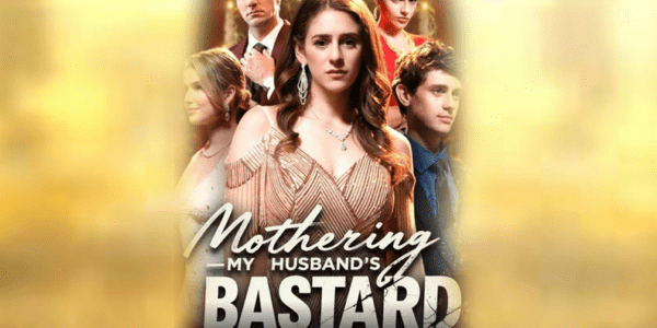 How To Watch: Mothering My Husband’s Bastard